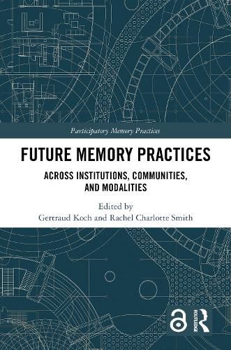 Cover image for Future Memory Practices