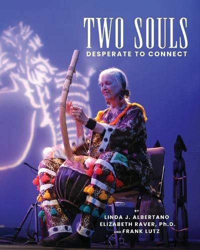 Cover image for Two Souls Desperate To Connect