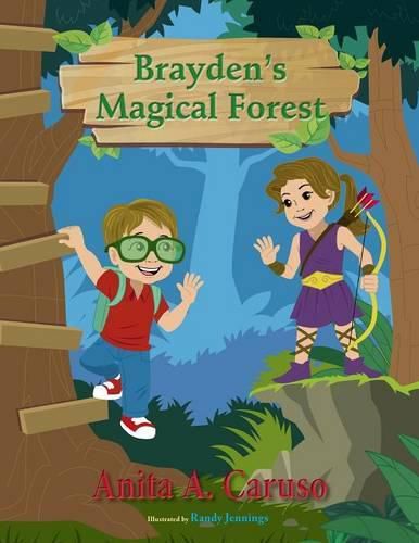 Cover image for Brayden's Magical Forest: Book 3 in the Brayden's Magical Journey Series