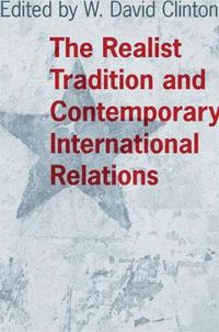 Cover image for The Realist Tradition and Contemporary International Relations