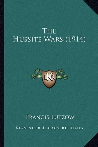 Cover image for The Hussite Wars (1914)