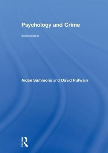 Cover image for Psychology and Crime: 2nd edition