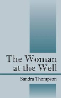 Cover image for The Woman at the Well