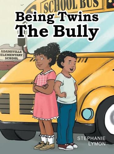 Cover image for Being Twins: The Bully