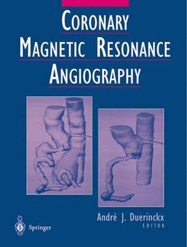 Cover image for Coronary Magnetic Resonance Angiography