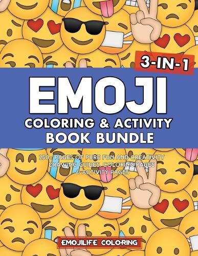 Cover image for Emoji Coloring & Activity Book Bundle: 3-in-1 250+ Pages of Pure Fun and Creativity: Drawing Guides, Coloring Pages & Activity Pages