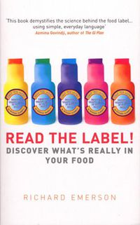 Cover image for Read the Label!: Discover what's really in your food