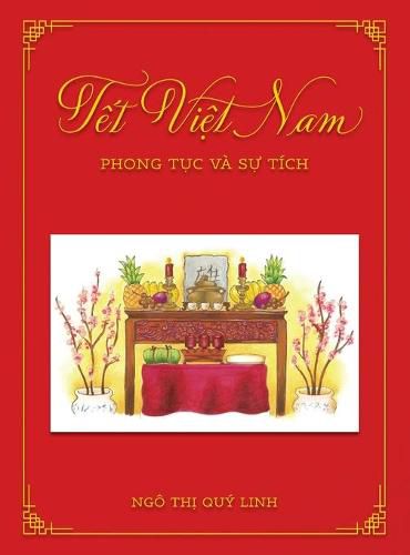 Cover image for T&#7871;t Vi&#7879;t Nam: Phong T&#7909;c va S&#7921; Tich