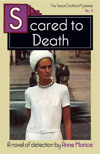 Cover image for Scared to Death: A Tessa Crichton Mystery