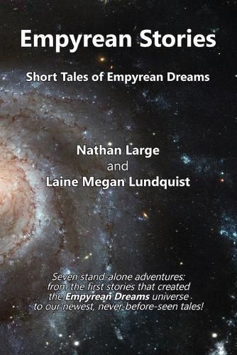 Empyrean Stories: Short Tales of Empyrean Dreams