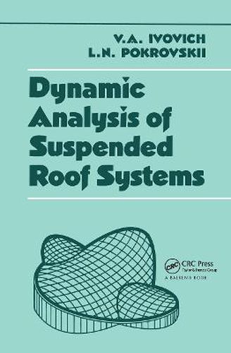 Cover image for Dynamic Analysis of Suspended Roof Systems
