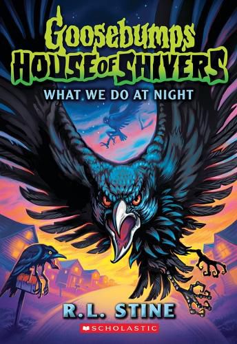 Cover image for What We Do at Night (Goosebumps House of Shivers #7)