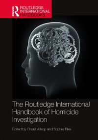 Cover image for The Routledge International Handbook of Homicide Investigation