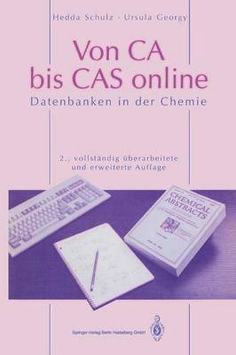 Cover image for Von CA Bis Cas Online: Datenbanken in Der Chemie