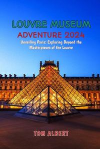 Cover image for Louvre Museum Adventure 2024