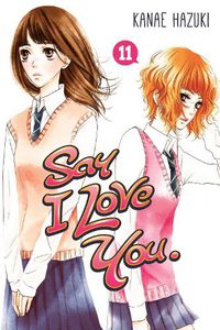 Cover image for Say I Love You Vol. 11