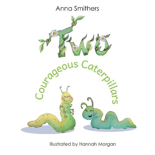 Cover image for Two Courageous Caterpillars