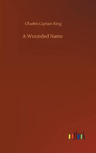 Cover image for A Wounded Name