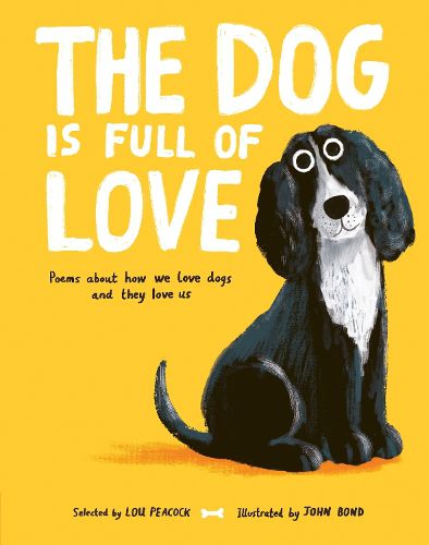 Cover image for The Dog is Full of Love