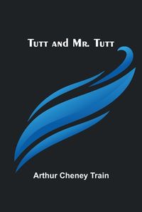 Cover image for Tutt and Mr. Tutt