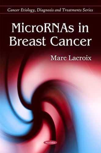 Cover image for MicroRNAs in Breast Cancer