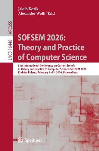 Cover image for SOFSEM 2026: Theory and Practice of Computer Science