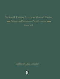 Cover image for Pasticcio and Temperance Plays in America: Il Pesceballo (1862) and Ten Nights...
