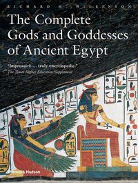 Cover image for The Complete Gods and Goddesses of Ancient Egypt