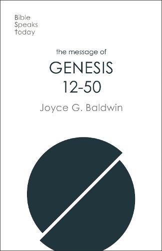 Cover image for The Message of Genesis 12-50: From Abraham To Joseph