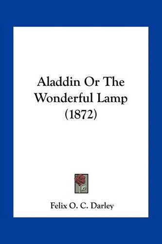 Cover image for Aladdin or the Wonderful Lamp (1872)