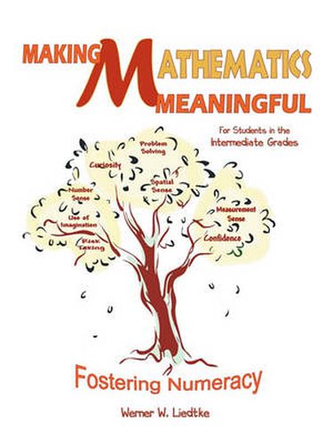 Cover image for Making Mathematics Meaningful-For Students in the Intermediate Grades: Fostering Numeracy