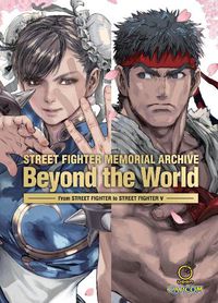 Cover image for Street Fighter Memorial Archive: Beyond the World