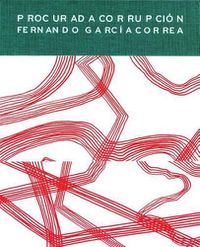 Cover image for Fernando Garcia Correa: Procurada Corrupcion