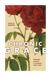 Cover image for Chronic Grace