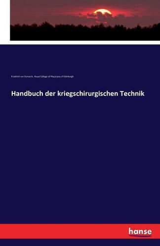 Cover image for Handbuch der kriegschirurgischen Technik