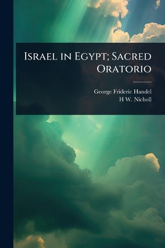 Cover image for Israel in Egypt; Sacred Oratorio