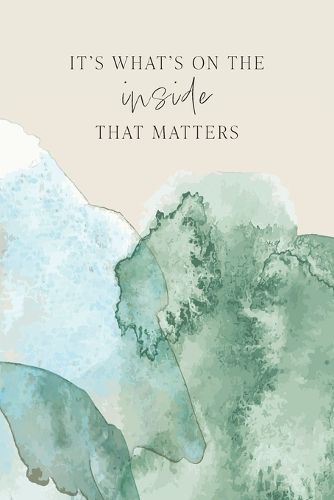 Cover image for It's What's On The Inside That Matters