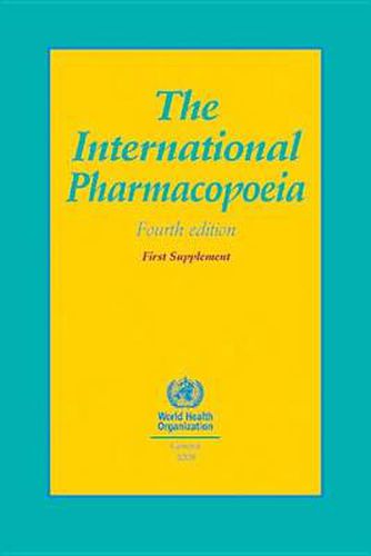 Cover image for The international pharmacopoeia: First supplement