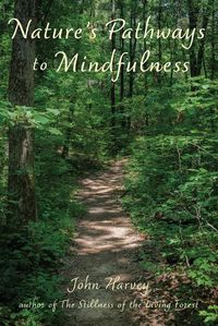 Cover image for Nature's Pathways to Mindfulness