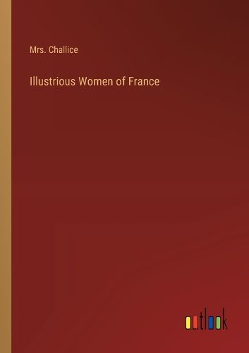 Illustrious Women of France