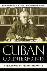 Cover image for Cuban Counterpoints: The Legacy of Fernando Ortiz