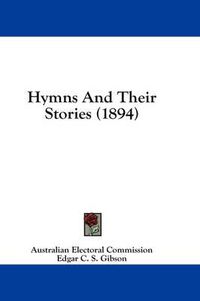 Cover image for Hymns and Their Stories (1894)