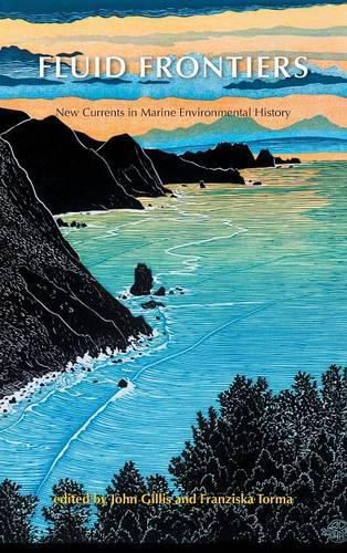 Cover image for Fluid Frontiers: New Currents in Marine Environmental History