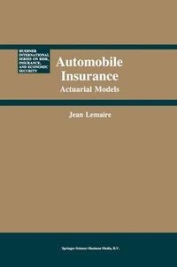 Cover image for Automobile Insurance: Actuarial Models