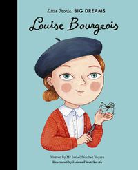 Cover image for Louise Bourgeois (Little People, Big Dreams)