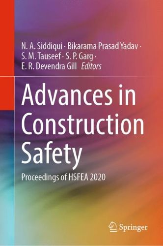 Cover image for Advances in Construction Safety: Proceedings of HSFEA 2020