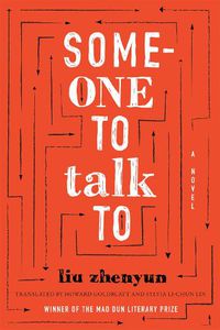 Cover image for Someone to Talk To: A Novel