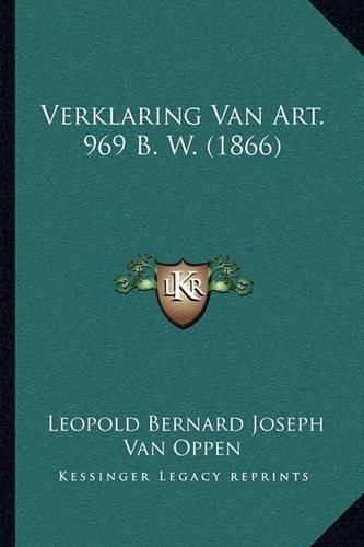 Verklaring Van Art. 969 B. W. (1866)