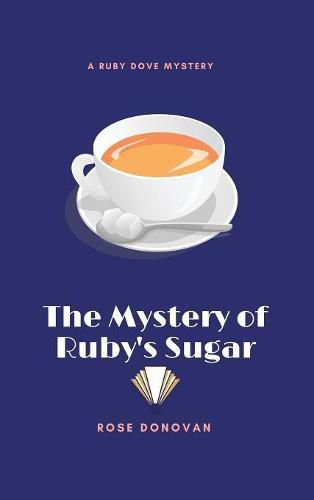 The Mystery of Ruby's Sugar