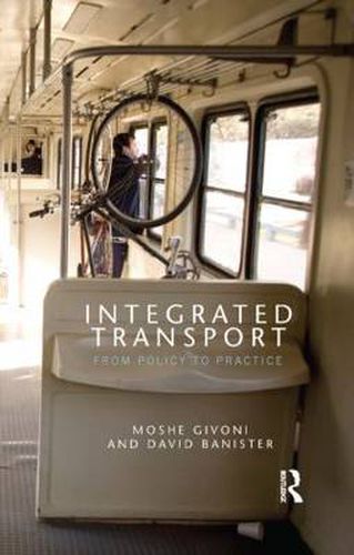 Cover image for Integrated Transport: From Policy to Practice